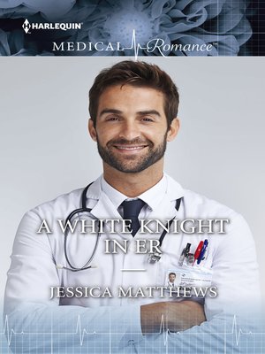 cover image of A WHITE KNIGHT IN ER